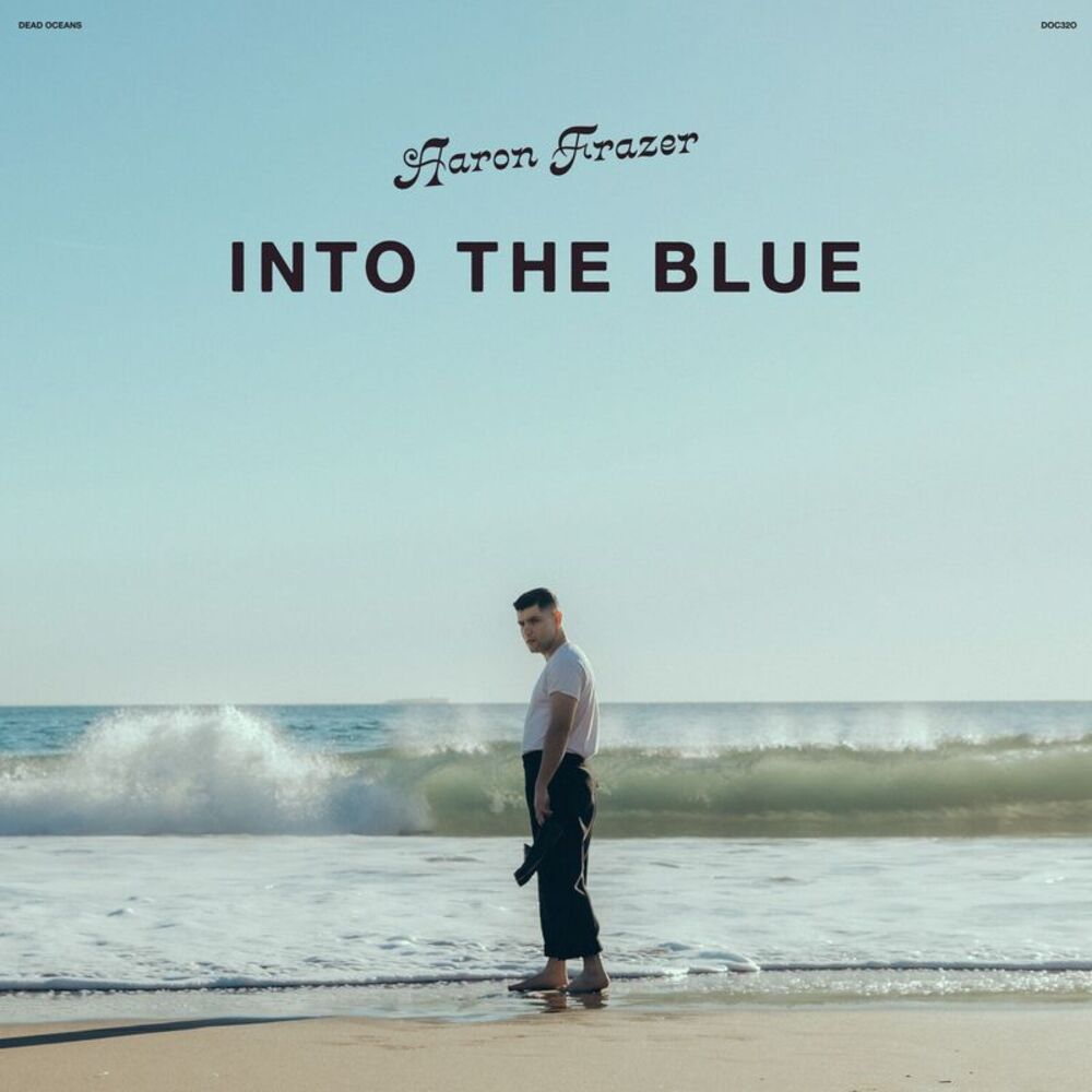 Aaron Frazer - Into the Blue  LP LP